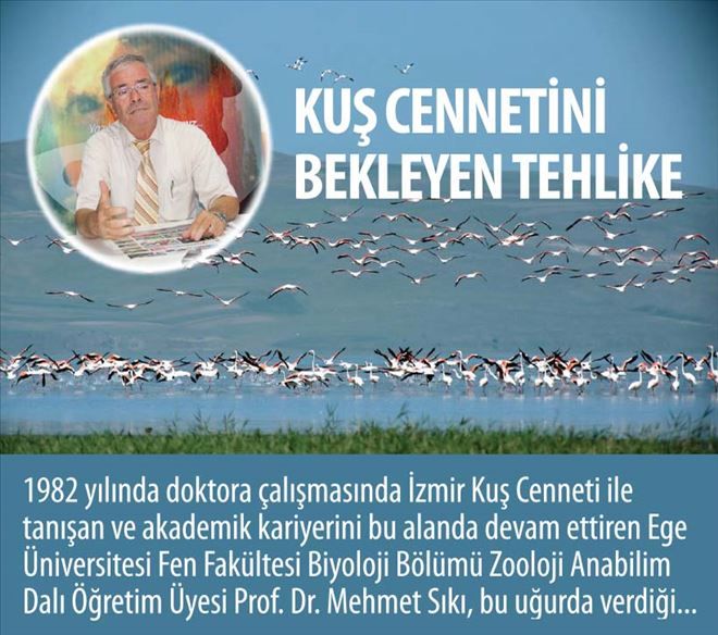 Kuş Cennetini Bekleyen Tehlike?