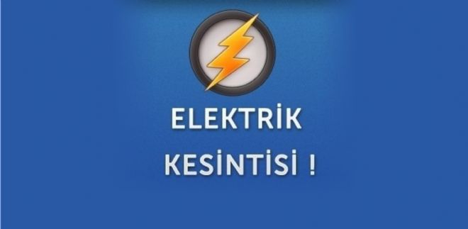 Hafta sonu bazı bölgelerde elektrik kesilecek 