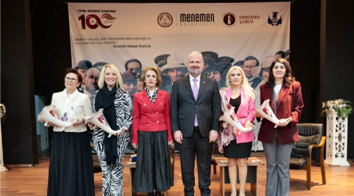 MENEMEN'DE MEDENİ KANUN'UN 100. YILINA ÖZEL KUTLAMA