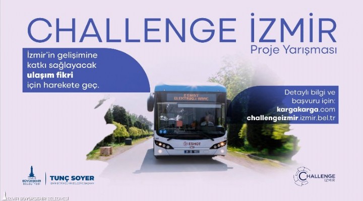 YENİ PROJELER CHALLENGE İZMİR İLE ORTAYA ÇIKACAK