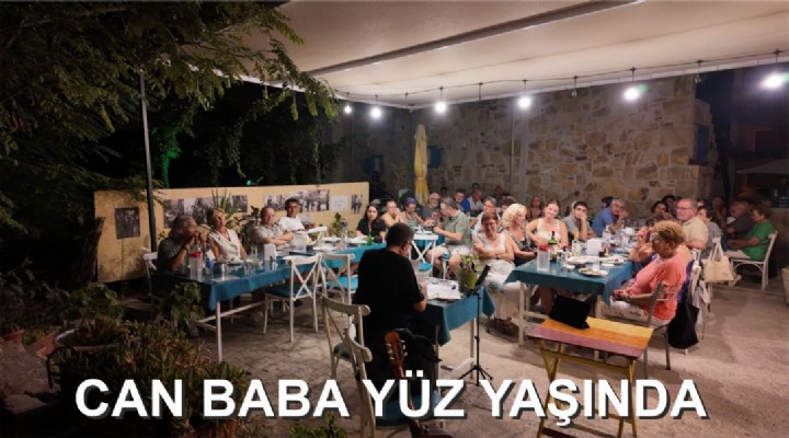 CAN BABA YÜZ YAŞINDA