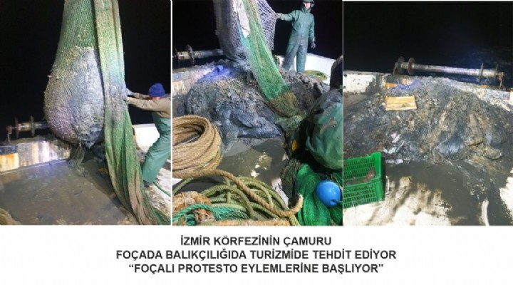 İZMİR KÖRFEZİNİN ÇAMURU FOÇADA BALIKÇILIĞIDA TURİZMİDE TEHDİT EDİYOR FOÇALI PROTESTO EYLEMLERİNE BAŞLIYOR