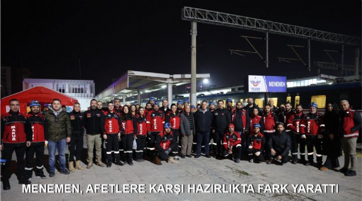 MENEMEN, AFETLERE KARŞI HAZIRLIKTA FARK YARATTI