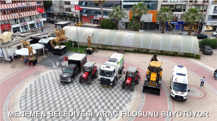 MENEMEN BELEDİYESİ, ARAÇ FİLOSUNU BÜYÜTÜYOR