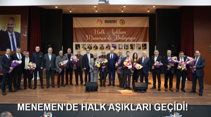 MENEMEN'DE HALK AŞIKLARI GEÇİDİ!