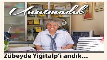 Zübeyde YİĞİTALP´ i Andık