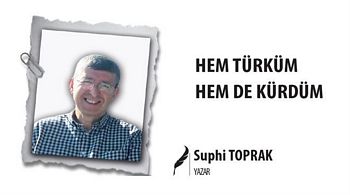 HEM TÜRKÜM HEM DE KÜRDÜM
