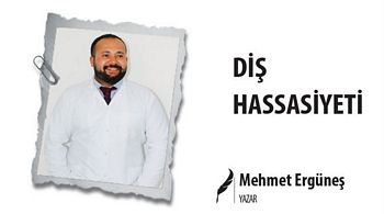 DİŞ HASSASİYETİ