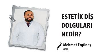 ESTETİK DİŞ DOLGULARI NEDİR?