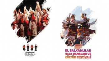 Balkanlılar Halk Dansları ve Kültür Etkinlikleri Sergilenecek