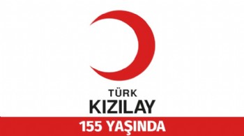 TÜRK KIZILAY 155 YAŞINDA